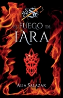 El fuego de Iara: volumen 1 1977802117 Book Cover