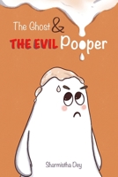 The Ghost and the Evil Pooper: A Tale of a Trickster - Easy story for reading practice (Level 3) (The Ghost and the Boy) B0FJ6VXS4L Book Cover