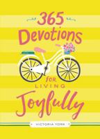 365 Devotions for Living Joyfully 0310085500 Book Cover