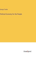 Political Economy for the People 1117314995 Book Cover