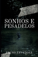 Sonhos e Pesadelos B0B6XX6LK7 Book Cover
