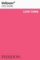 Wallpaper* City Guide Cape Town 0714871397 Book Cover