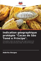 Indication géographique protégée "Cacao de São Tomé e Príncipe". 6207268172 Book Cover