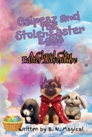 Csipesz and the Stolen Easter Eggs: A Magical Cloud City Adventure: An Easter Mystery for Children about Courage and Finding New Friends B0GTLTCV5S Book Cover