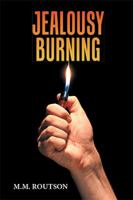 Jealousy Burning 1984539035 Book Cover