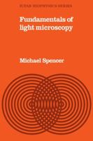 Fundamentals of Light Microscopy 052128967X Book Cover