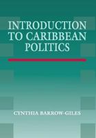 Introduction to Caribbean Politics: Text and Readings 9766370494 Book Cover