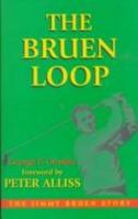The Bruen Loop: The Jimmy Bruen Story 1856350681 Book Cover
