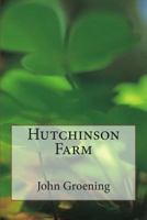 Hutchinson Farm 1494727641 Book Cover