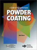 a Guide to High-performance Powder Coating 0872635473 Book Cover