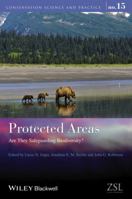Protected Areas: Are They Safeguarding Biodiversity? 1118338154 Book Cover