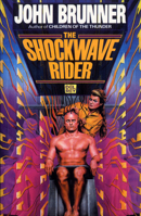 The Shockwave Rider 0345248538 Book Cover