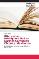 Diferencias Principlaes De Las Normas Contables Chinas y Mexicanas: Contabilidad Internacional: China y mexicana 6202156473 Book Cover