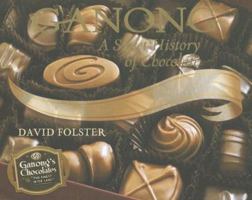 Ganong: A Sweet History of Chocolate 0864924801 Book Cover