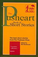 The Pushcart Book of Short Stories: The Best Stories from a Quarter-Century of the Pushcart Prize 1888889233 Book Cover