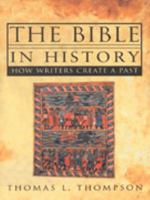 The Mythic Past: Biblical Archaeology and the Myth of Israel 1567317049 Book Cover