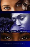 Misery Loves Company 0984895434 Book Cover