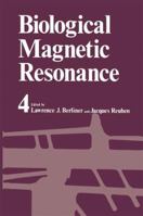 Biological Magnetic Resonance, Volume 4 1461565421 Book Cover