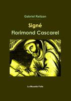 Sign� Florimond Cascarel 0244389039 Book Cover