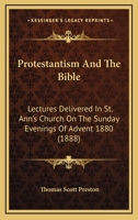Protestantism and the Bible 0469471220 Book Cover