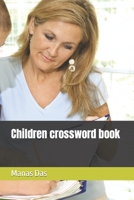 Children crossword book B0BS8Z5NPX Book Cover