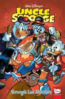 Uncle Scrooge: Scrooge's Last Adventure 1631407171 Book Cover