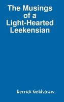 The Musings of a Light-Hearted Leekensian 1326937391 Book Cover