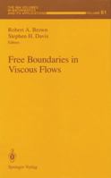 Free Boundaries in Viscous Flows (IMA Volumes in Mathematics and Its Applications) 146138415X Book Cover