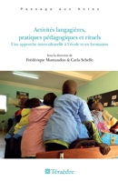 Activités langagières, pratiques pédagogiques et rituels: Une approche interculturelle à l'école et en formation (French Edition) 2360850717 Book Cover