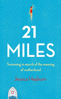 21 Miles 1713599643 Book Cover