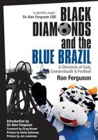Black Diamonds and the Blue Brazil 0861538749 Book Cover