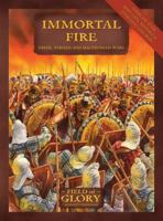 Immortal Fire: Field of Glory Greek, Persian and Macedonian Army List (Field Of Glory) 1846033462 Book Cover