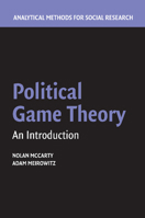 Political Game Theory: An Introduction 0521841070 Book Cover