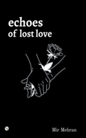 Echoes of Lost Love 811921062X Book Cover