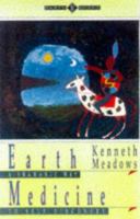 Earth Medicine: Revealing Hidden Teachings of the Native American Medicine Wheel (Earth Quest)