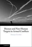 Human and Non-Human Targets in Armed Conflicts 1108845622 Book Cover