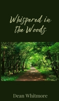 Whispered in the Woods 1805675281 Book Cover