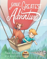 Your Greatest Adventure 1732056803 Book Cover