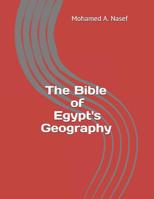The Bible of Egypt's Geography 1730725430 Book Cover