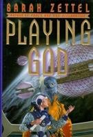 Playing God 0446607584 Book Cover