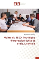 Maître du TEEO. Technique d'expression écrite et orale. Licence II 6202550716 Book Cover