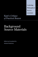 Kant's Critique of Practical Reason: Background Source Materials 1108810489 Book Cover