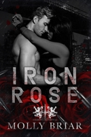 Iron Rose B0C12772WH Book Cover