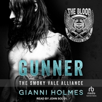 Gunner (The Smoky Vale Alliance) B0DBJRD9LG Book Cover
