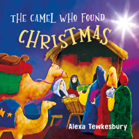 The Camel Who Found Christmas: Christmas Mini Book 1789512735 Book Cover