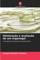 Otimização e avaliação de um organogel (Portuguese Edition) 620805155X Book Cover