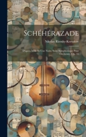 Schéhérazade: D'après Mille Et Une Nuits; Suite Symphonique Pour Orchestre, Op. 35 (French Edition) 1020009187 Book Cover