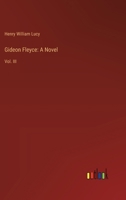 Gideon Fleyce: A Novel: Vol. III 3385317886 Book Cover