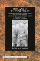 Russians in the Waffen-SS 29. Waffen-Grenadier-Division Der SS "Rona" (Russische NR. 1), 30. Waffen-Grenadier-Division Der SS (Russische NR. 2), SS-Verband "Drushina" 0764333488 Book Cover