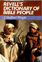 Revell's Dictionary of Bible people 080071038X Book Cover